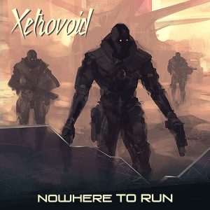 Portada del álbum "Nowhere to Run" (2017), de Xetrovoid