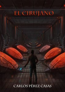 El cirujano (2018), de Carlos Pérez Casas